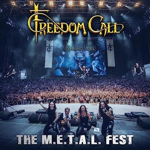 Freedom Call: The M.E.T.A.L. Fest