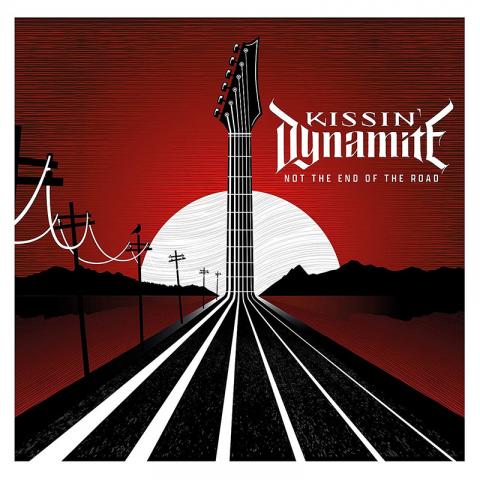Kissin' Dynamite: Not The End Of The Road