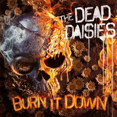The Dead Daisies: Burn It Down